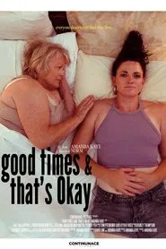 Poster do filme Good Times and That's Okay