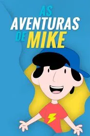 As Aventuras de Mike tv show poster