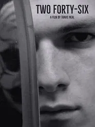 Two Forty-Six movie poster