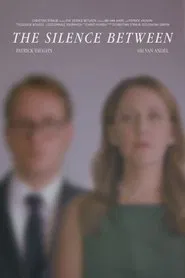 The Silence Between movie poster