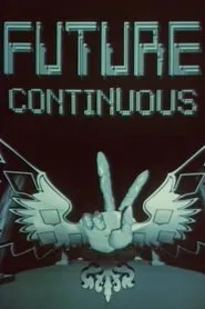 Poster do filme Future Continuous