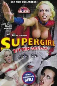Poster do filme Supergirl - Titten aus Stahl