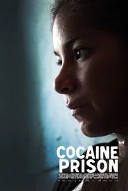 Cocaine Prison movie poster