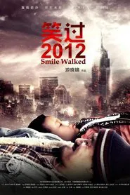 Smile Walked movie poster