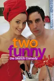 Two Funny – Die Sketch Comedy tv show poster