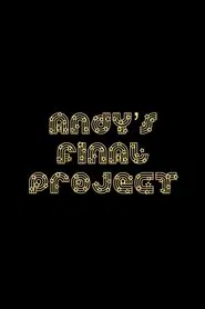 Andy's Final Project movie poster