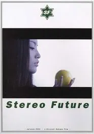 Stereo Future movie poster