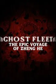 Treasure Fleet: The Epic Voyage of Zheng He movie poster