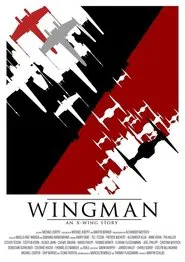 Wingman - An X-Wing Story | Star Wars Fan Film movie poster