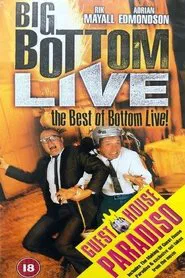 Big Bottom Live - The Best of Bottom Live movie poster