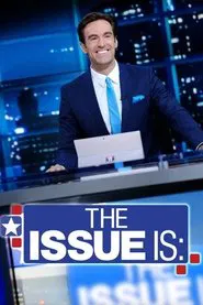 Poster da série The Issue Is