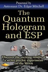 Quantum Hologram & ESP movie poster