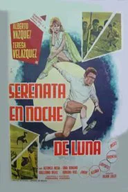 Serenata en noche de luna movie poster