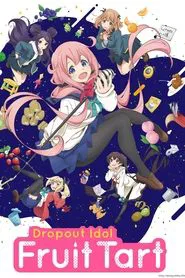 Dropout Idol Fruit Tart tv show poster