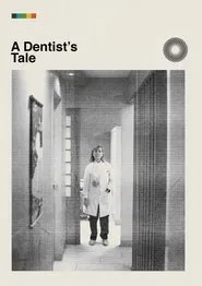 A Dentist's Tale movie poster