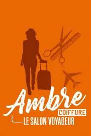 Poster da série Ambre coiffure, le salon voyageur