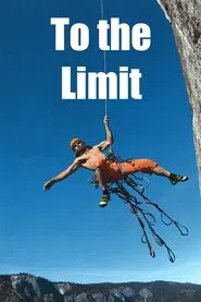 Poster do filme To the Limit