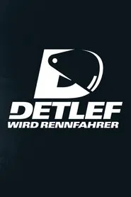Detlef wird Rennfahrer tv show poster