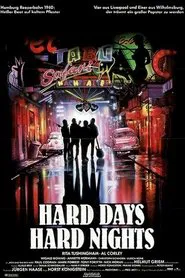 Poster do filme Hard Days, Hard Nights