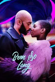 Been So Long movie poster