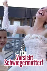 Vorsicht Schwiegermutter! movie poster