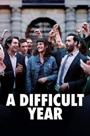 A Difficult Year movie poster