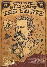 Poster do filme And with Him Came the West