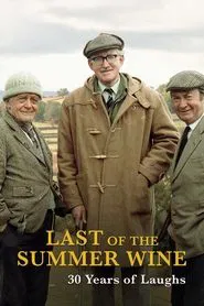 Last Of The Summer Wine: 30 Years Of Laughs movie poster