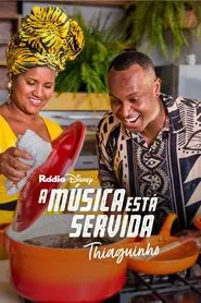A Música Está Servida: Thiaguinho movie poster