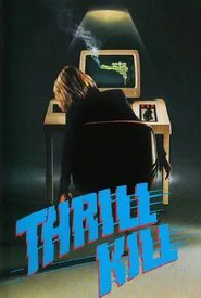 Poster do filme Thrillkill