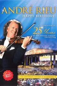 Poster do filme André Rieu - Happy Birthday!