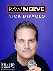 Nick Di Paolo: Raw Nerve movie poster