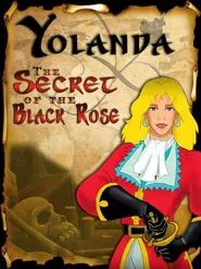 Yolanda, The Secret of the Black Rose movie poster