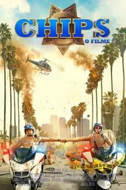 Poster do filme CHiPs: O Filme