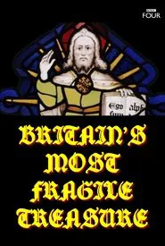 Britain's Most Fragile Treasure movie poster