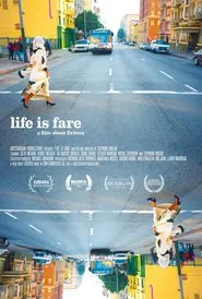 Life is Fare movie poster