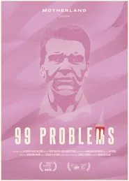 99 Problems movie poster