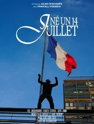 Né un 14 Juillet movie poster