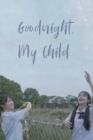 Goodnight, My Child movie poster