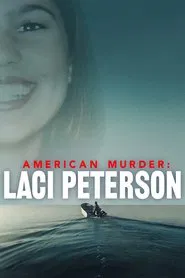 American Murder: Laci Peterson tv show poster