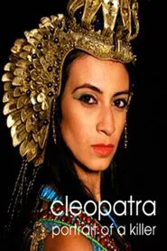Cleopatra: Portrait of a Killer movie poster