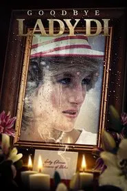 Goodbye Lady Di movie poster
