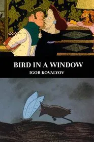 Poster do filme Bird in a Window