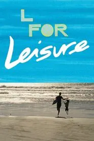 L for Leisure movie poster