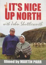 John Shuttleworth: It's Nice Up North movie poster