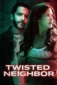 Twisted Neighbor movie poster