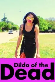 Dildo of the Dead movie poster
