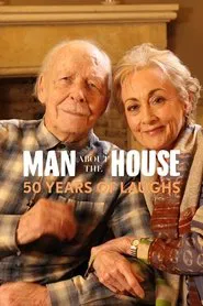 Man About the House: 50 Years of Laughs movie poster