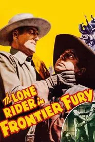 The Lone Rider in Frontier Fury movie poster