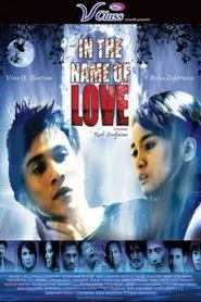 In The Name of Love movie poster